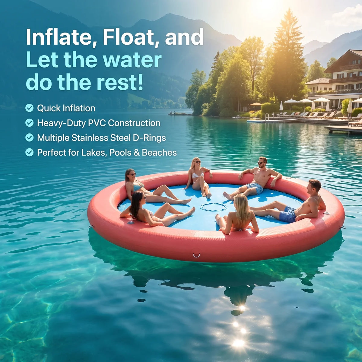 Inflate, float, and let the water do the rest.